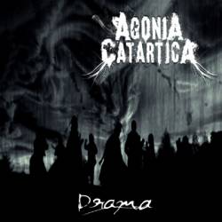 Agonia Catartica : Drama